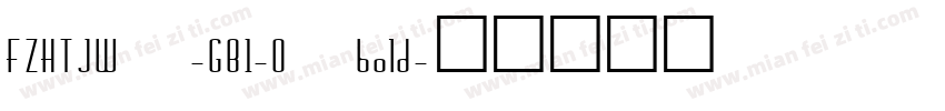 FZHTJW -GB1-0 bold字体转换